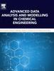 Книга Advanced Data Analysis and Modelling In Chemical Engineering