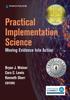 Книга Practical Implementation Science : Moving Evidence Into Action
