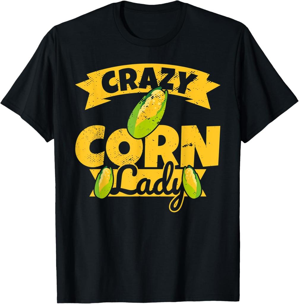 Crazy Corn Lady - Funny Female Corn Funny Humor T-Shirt
