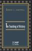 Книга The Teaching Of History by Ernest C. Hartwell, M. A. - Hardback