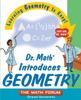 Книга Dr. Math Introduces Geometry : Learning Geometry Is Easy! Just Ask Dr. Math!