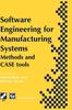 The Software Engineering for Manufacturing Systems : Methods and CASE Tools Book