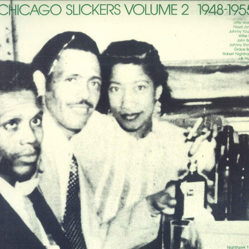 Виниловая пластинка РАЗЛИЧНЫЕ Chicago Slickers Том 2 1948 1 107 Nighthawk Recor 2017 США Блюз