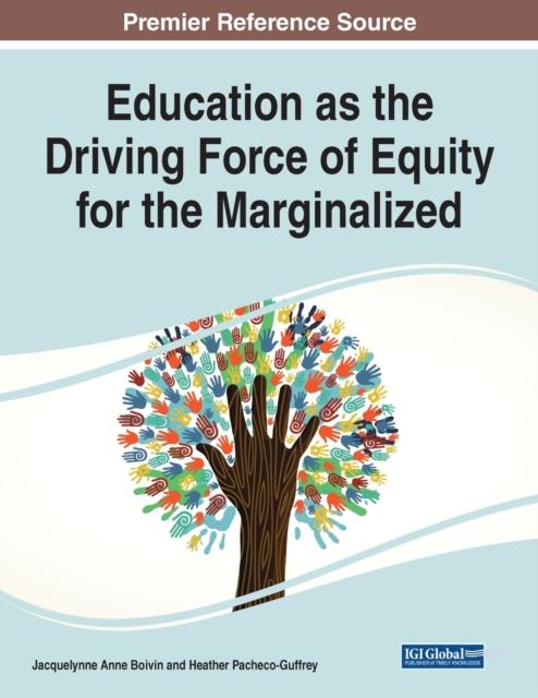 Книга Education As the Driving Force of Equity for the Marginalized