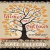 InLaws and Outlaws by Kate Fulford Paperback Book 9781786080486