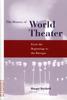 Книга History of World Theater : From the Beginnings To the Baroque