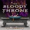 The Bloody Throne by S. C. Emmett Paperback Book 9780316453431