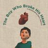 The The Boy Who Broke His Heart Book