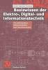Книга Basiswissen Der Elektro-, Digital- Und Informationstechnik : Fur Informatiker, Elektrotechniker Und Maschinenbauer