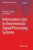 The Information Loss In Deterministic Signal Processing Systems Book