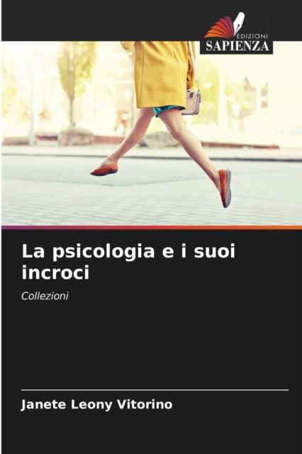 The La Psicologia E I Suoi Incroci Book