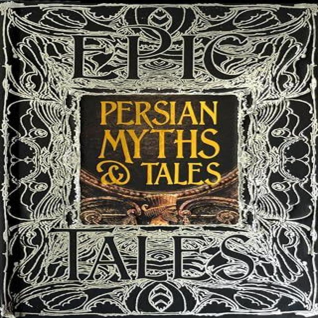 Persian Myths amp Tales Hardback Book 9781839647741