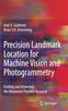 Книга Precision Landmark Location for Machine Vision and Photogrammetry : Finding and Achieving the Maximum Possible Accuracy