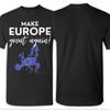 Новое поступление Make Europe Great Again футболка унисекс 100% хлопок футболка с коротким рукавом одежда