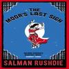 The Moors Last Sigh by Salman Rushdie Paperback Book 9780099592419