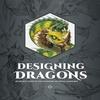 Designing Dragons Paperback Book 9781915992123