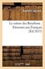 Книга Le Retour Des Bourbons . Etrennes Aux Francais