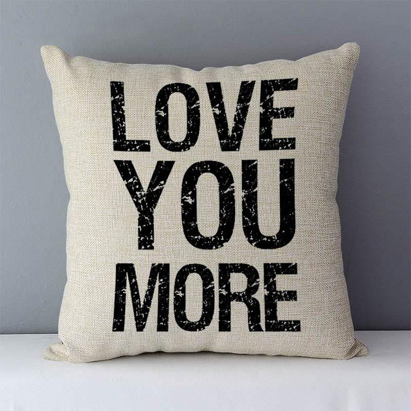 Popular Phrase Words Letters Printed Couch Cushion Home Decorative Pillows 45X45Cm Cotton Linen Square Cushions \"Love You More\