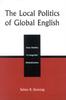 Книга The Local Politics of Global English : Case Studies In Linguistic Globalization