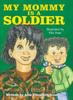 The My Mommy Is a Soldier Book