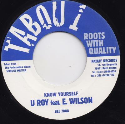 7-дюймовая пластинка U-ROY FEAT ERNEST WILSON - Know Yourself BEL708 Belleville Hill 1999 UK Регги, Ска и Даб Б/у