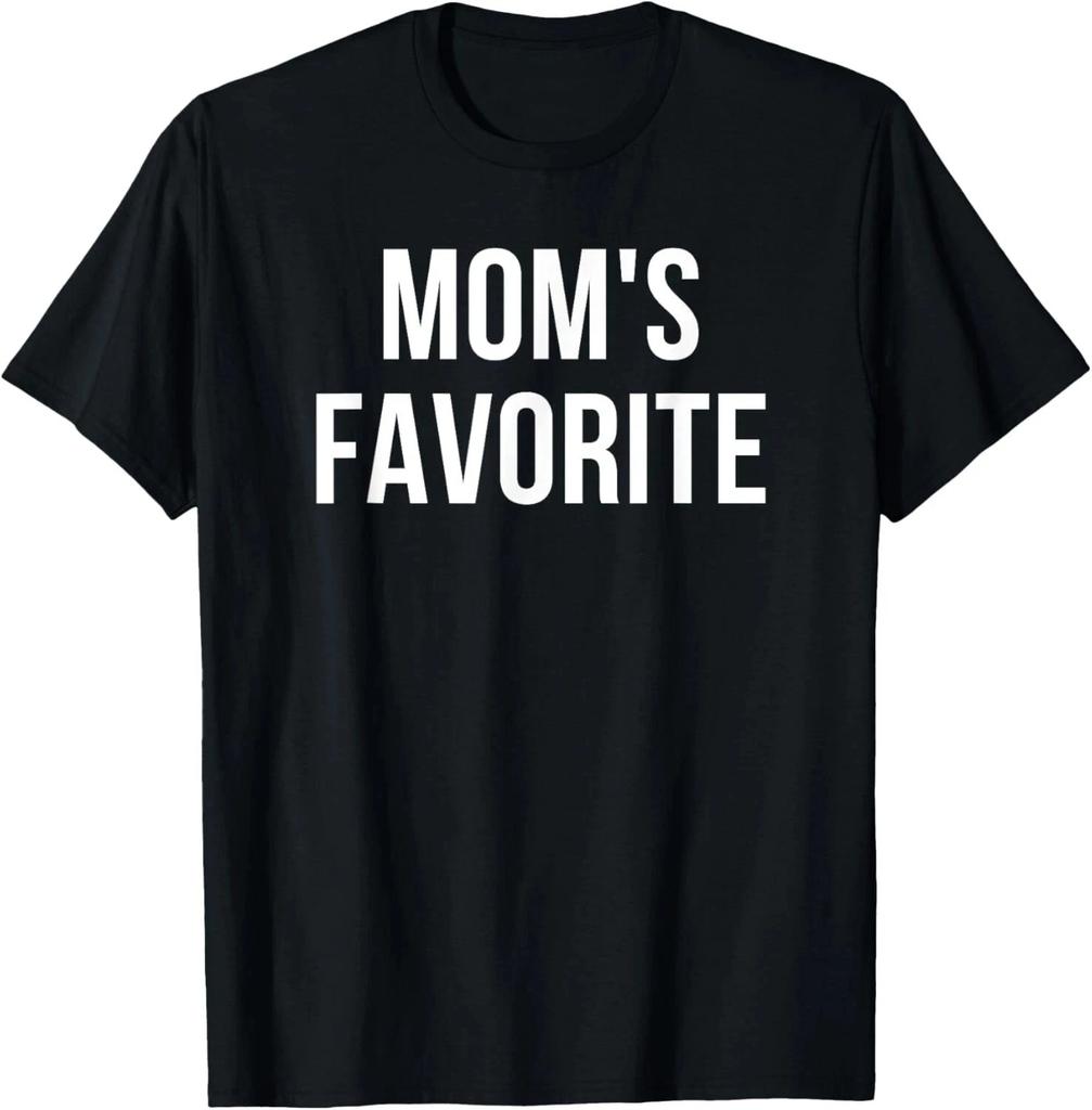 Mom_s Favorite Funny Gift Tee Unisex T- Shirt