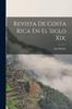 Книга Revista De Costa Rica En El Siglo Xix.
