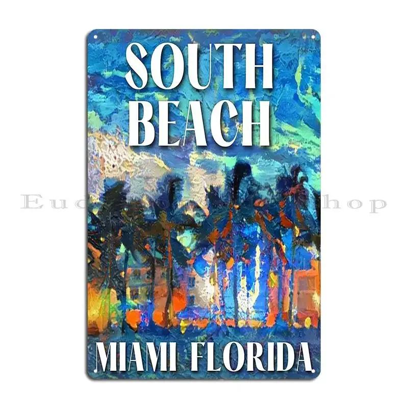 Painted Image Of South Beach Miami Florida Metal Sign Plaques Club Customized Cave Poster Tin Sign Poster