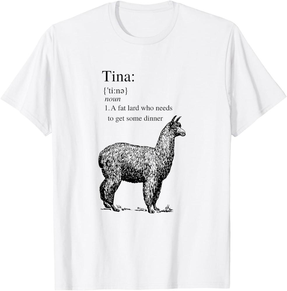 Tina You Fat Lard Come Get Some Dinner Funny Tee T-Shirt Unisex T-Shirt