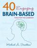 Книга 40 Engaging Brain-Based Tools for the Classroom