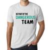 Мужская винтажная футболка Футболка с рисунком Be Part of The Dangerous Team Vintage White