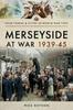 Книга Merseyside At War 1939-45