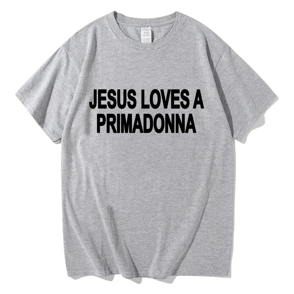 Jesus Loves A Primadonna Tee Nessa Barrett Pure Cotton TShirts Unisex Unisex Round Neck Short Sleeve Clothes Gift For Fans Clothing