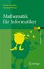 Книга Mathematik Fur Informatiker : Algebra, Analysis, Diskrete Strukturen