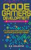 Книга Code Gamers Development Essentials