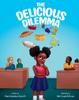 Книга The Delicious Dilemma