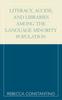 Книга Literacy, Access, and Libraries Among the Language Minority Community