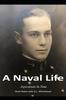 The A Naval Life : Aspirations In Time Book