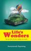 Книга Life's Wonders : Two True Stories That Turn Challenges Into Wonders...