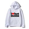 Толстовки с капюшоном I Love Hot Moms для мужчин, толстовки с принтом Love Moms с красным сердцем, мужские и женские повседневные топы, пуловеры, мужская одежда