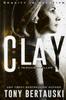 Книга Clay A Technothriller 2 Halfskin by Tony Bertauski - Paperback