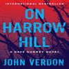 On Harrow Hill by John Verdon Hardback Book 9781640093102