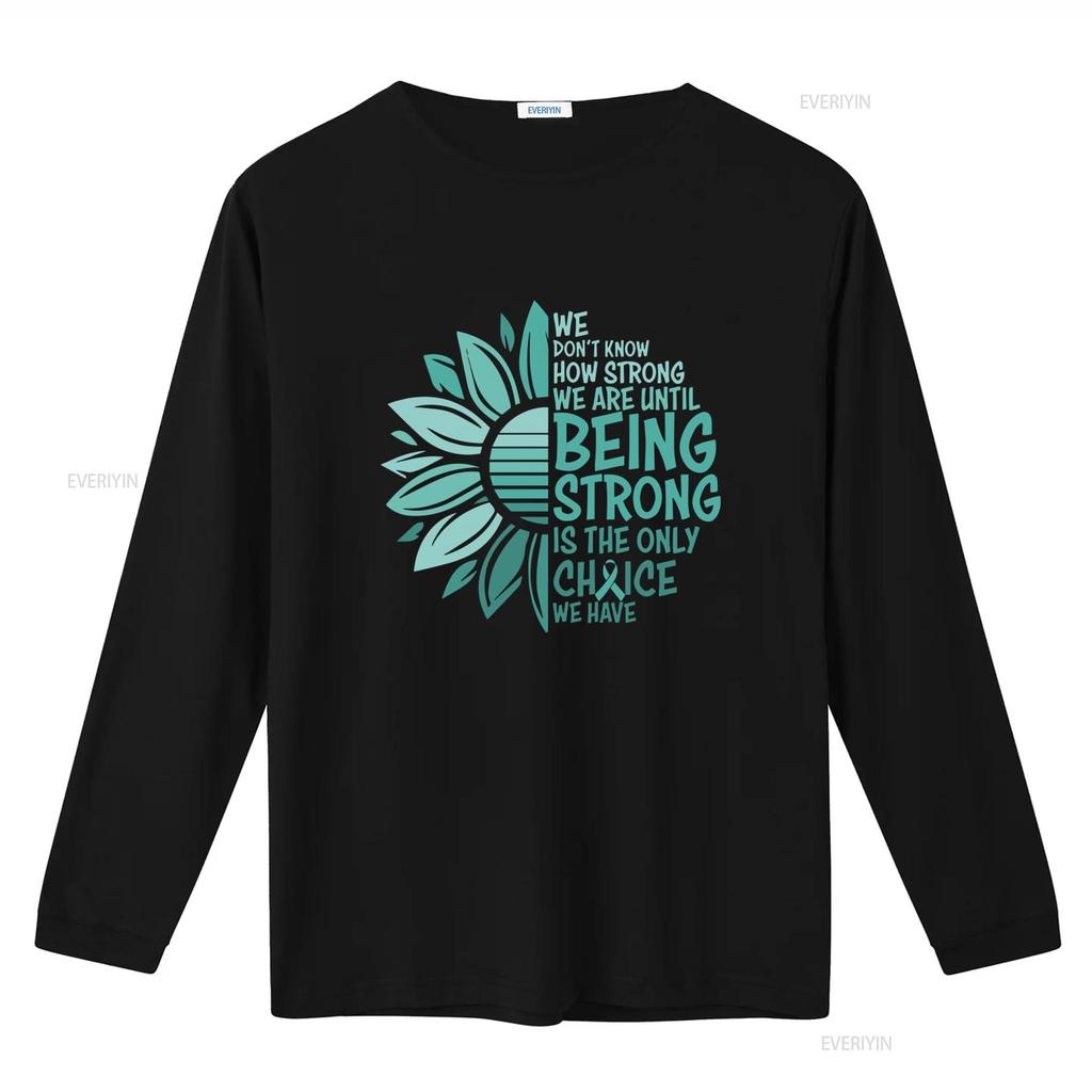Strong Choice Teal Awareness T Shirt PTSD Survivor Cancer Support Ovarian Patient Ribbon Clothing Cervical vintage Washed