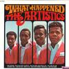 LP Пластинка ARTISTICS - What Happened BL754153 Brunswick US Соул/Фанк