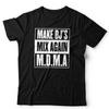 Make Dj's Mix Again T Shirt Unisex Hip Hop Rap Funny Music House Techno EDM Rave