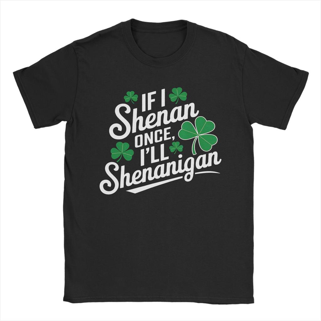 Unisexs TShirt If I Shenan Once Ill Shenanigan Raccoon St Patricks Day Vintage Pure Cotton Tee Shirt Short Sleeve T Shirts Gift