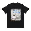 I Got Too Silly Raccoon Funny Meme Graphic T Shirt Men Women Casual Cotton T-shirt Vintage Short Sleeve Oversized T-shirts Tops
