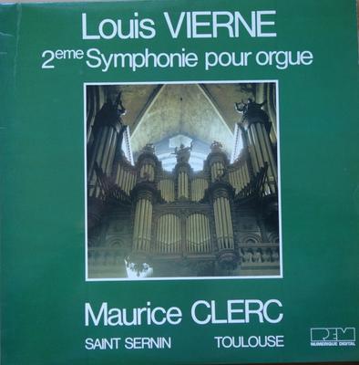 LP Пластинка ЛУИ ВЬЕРН , МОРИС КЛЕРК - 2-я Симфония для органа 11023 REM 1986 Франция Классика Б/У