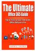Книга The Ultimate Office 365 Guide : Tips & Tricks To Save Time & Use Office 365 Like a Pro