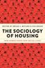 Книга The Sociology of Housing : How Homes Shape Our Social Lives